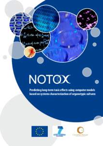 Predicting long-term toxic effects using computer models based on systems characterization of organotypic cultures Background Cosmetic and hygiene products such as make-up, soap or toothpaste are an integral part of our