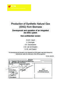 Production of Synthetic Natural Gas (SNG) from Biomass Development and operation of an integrated