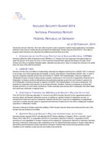 NUCLEAR SECURITY SUMMIT 2014 NATIONAL PROGRESS REPORT FEDERAL REPUBLIC OF GERMANY AS OF  20 FEBRUARY, 2014