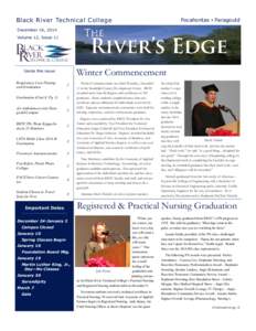 Black River Technical College  Pocahontas ▪ Paragould December 16, 2014 Volume 12, Issue 11