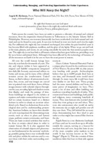 Understanding, Managing, and Protecting Opportunities for Visitor Experiences  Who Will Keep the Night? Angela M. Richman, Pecos National Historical Park, P.O. Box 418, Pecos, New Mexico 87552; [removed] No s