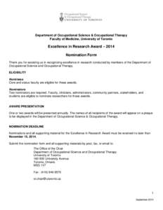 Department of Occupational Science & Occupational Therapy Faculty of Medicine, University of Toronto Excellence in Research Award – 2014 Nomination Form Thank you for assisting us in recognizing excellence in research 