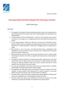 Brussels, JuneA European Electricity Market Design Fit for the Energy Transition CEDEC Position Paper Key Points 