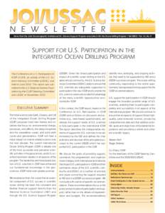 N E W S L E T T E R News from the Joint Oceanographic Institutions/U.S. Science Support Program associated with the Ocean Drilling Program • Fall 2002 • Vol. 15, No. 2 SUPPORT FOR U.S. PARTICIPATION IN THE INTEGRATED