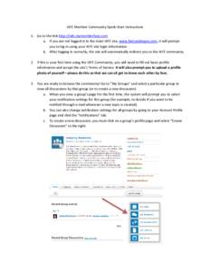 IAFE Igniter Quick-Start Instructions  1. Go to the link http://iafe.mymemberfuse.com a. If you are not logged in to the main IAFE site, www.fairsandexpos.com, it will prompt you to log in using your IAFE site login info