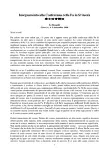 Insegnamento alla Conferenza della Fa in Svizzera 瑞士法会讲法 Li Hongzhi Ginevra, 4–5 Settembre 1998 Saluti a tutti! Fra coloro che sono seduti qui, c’è gente che è appena corsa qui dalla conferenza della Fa