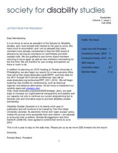 Newsletter Volume 1, Issue 1 Fall 2009 LETTER FROM THE PRESIDENT  Dear Membership,