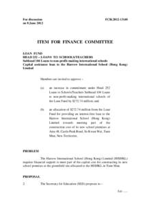 For discussion on 8 June 2012 FCR[removed]ITEM FOR FINANCE COMMITTEE