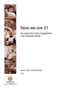 Now we are 21: an overview of the longitudinal Life Chances Study