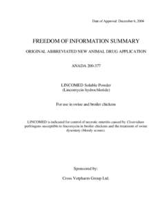 Date of Approval: December 6, 2004  FREEDOM OF INFORMATION SUMMARY ORIGINAL ABBREVIATED NEW ANIMAL DRUG APPLICATION  ANADA[removed]