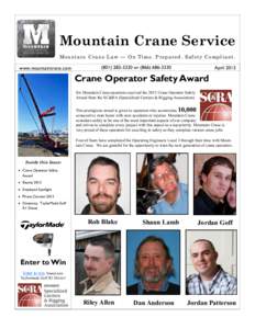 Mountain Crane Service Mountain Crane Law — On Time. Prepared. Safety Compliant. www.mountaincrane.comor