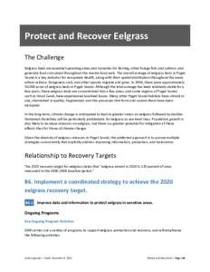 Protect and Recover Eelgrass The Challenge Eelgrass beds are essential spawning areas and nurseries for herring, other forage fish, and salmon, and generate food consumed throughout the marine food web. The overall acrea