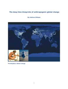 The deep time blueprints of anthropogenic global change  By Andrew Glikson Frontispiece: Global change