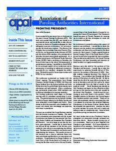 July 2017 www.apaintl.org Association of Paroling Authorities International  FROM THE PRESIDENT: