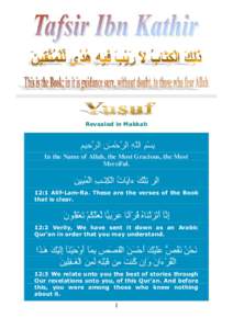Revealed in Makkah  ِ ‫ ا‬ ِ ‫ِْ ِ اّ ِ ا ْ
َـ‬ In the Name of Allah, the Most Gracious, the Most