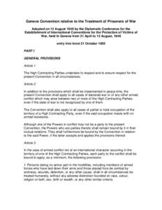 Third Geneva Convention / Geneva Convention / Laws of war / Torture / Prisoner of war / Military occupation / Detention / International Committee of the Red Cross / Unlawful combatant / Law / International relations / Criminal law