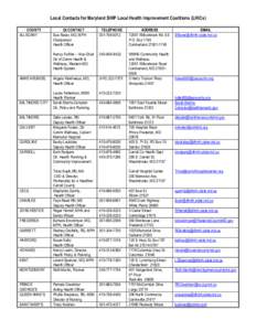 Local Contacts for Maryland SHIP Local Health Improvement Coalitions (LHICs) COUNTY ALLEGANY ANNE ARUNDEL