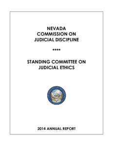 NEVADA COMMISSION ON JUDICIAL DISCIPLINE **** STANDING COMMITTEE ON JUDICIAL ETHICS