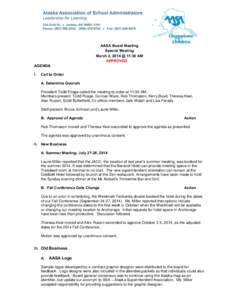 AGENDA I. AASA Board Meeting Special Meeting March 2, 2014 @ 11:30 AM