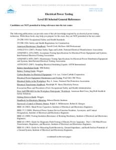 NATIONAL INSTITUTE FOR CERTIFICATION IN ENGINEERING TECHNOLOGIES www.nicet.org[removed]Electrical Power Testing Level III Selected General References