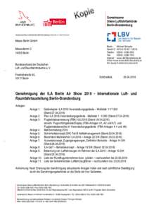 Gemeinsame Obere Luftfahrtbehörde Berlin-Brandenburg Gemeinsame Obere Luftfahrtbehörde Berlin-Brandenburg • Mittelstraße 9 • 12529 Schönefeld  Messe Berlin GmbH