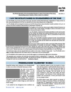 The Official Newsletter of the Standardbred Breeders & Owners Association of New Jersey Representing owners, breeders, drivers, trainers & caretakers Vol. 39, No. 1  I LUV THE NITELIFE NAMED NJ STANDARDBRED OF THE YEAR