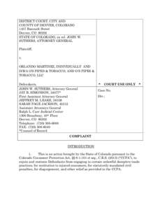 DISTRICT COURT, CITY AND COUNTY OF DENVER, COLORADO 1437 Bannock Street Denver, CO[removed]STATE OF COLORADO, ex rel. JOHN W. SUTHERS, ATTORNEY GENERAL