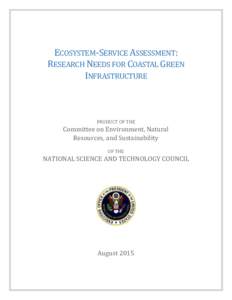 ECOSYSTEM-SERVICE ASSESSMENT: RESEARCH NEEDS FOR COASTAL GREEN INFRASTRUCTURE PRODUCT OF THE