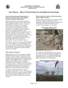 Municipality of Anchorage Department of Health and Human Services February 2013 Fact Sheet – Merrill Field Airborne Lead Monitoring Study Where and how was the lead monitoring