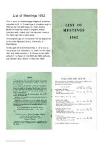 List of Meetings 1962 This is a set of scanned page images of a booklet compiled by W. H. Trowbridge of Loughborough in 1962 giving the addresses of the Exclusive Brethren meeting rooms in England, Wales, Scotland and Ir