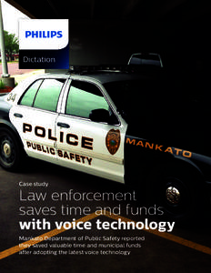 Dictation  Case study Law enforcement saves time and funds