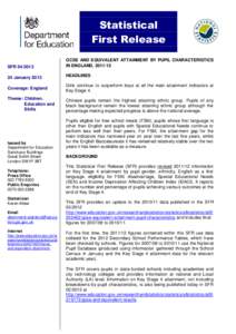 Statistical First Release SFR[removed]GCSE AND EQUIVALENT ATTAINMENT BY PUPIL CHARACTERISTICS IN ENGLAND, [removed]