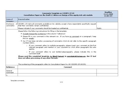 Deadline[removed] CET Comments Template on CEIOPS-CP 69 Consultation Paper on the Draft L2 Advice on Design of the equity risk sub-module