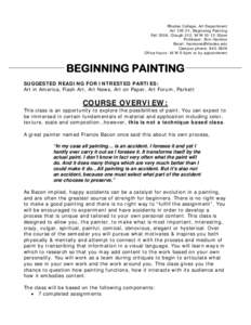 Rhodes College, Art Department Art[removed], Beginning Painting Fall 2006, Clough 312, M/W 10-12:30pm Professor: Erin Harmon Email: [removed] Campus phone: [removed]