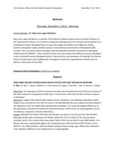 First Nations, Metis and Inuit Health Research Symposium  December 1 & 2, 2011 Abstracts Thursday, December 1, [removed]Morning