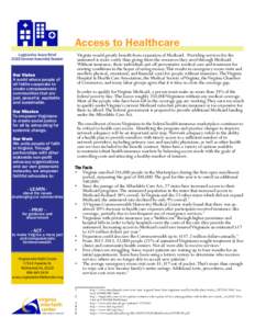 Access to Healthcare Legislative Issue Brief 2015 General Assembly Session Our Vision A world where people of