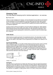 [removed]Clamping Tools The most effective clamping tool for individual applications – an overview. By Thomas Oertli There is no ‘best’ clamping tool. However, we have developed the most effective and therefore