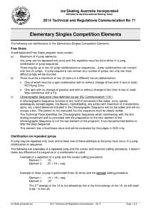Ice Skating Australia Incorporated Affiliated to the International Skating Union 2014 Technical and Regulations Communication No 71  Elementary Singles Competition Elements
