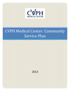 CVPH Medical Center: Community Service Plan