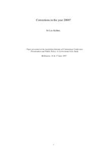 Corrections in the year 2000?  Dr Leo Keliher, Paper presented at the Australian Institute of Criminology Conference Privatisation and Public Policy: A Correctional Case Study