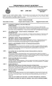 THEOSOPHICAL SOCIETY IN DETROIT Chartered in 1916 as a Branch of the Theosophical Society in America MAY œ JUNE[removed]Woodward Avenue
