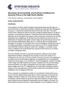 Structural, Environmental, and Political Conditions for Security Policy in the High North Atlantic The Faroe Islands, Greenland, and Iceland