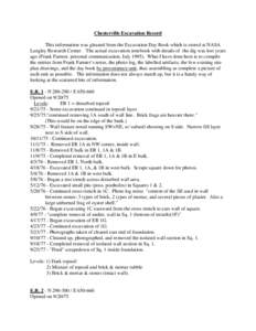 Chesterville Excavation Record This information was gleaned from the Excavation Day Book which is stored at NASA Langley Research Center. The actual excavation notebook with details of the dig was lost years ago (Frank F