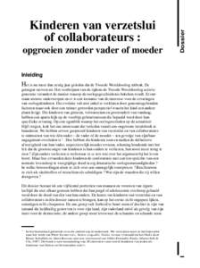 opgroeien zonder vader of moeder  Dossier Kinderen van verzetslui of collaborateurs :