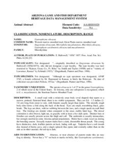 ARIZONA GAME AND FISH DEPARTMENT HERITAGE DATA MANAGEMENT SYSTEM Animal Abstract Element Code: AAABE01020 Data Sensitivity: