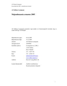 AS Tallinna Lennujaam Konsolideeritud[removed]a majandusaasta aruanne AS Tallinna Lennujaam  Majandusaasta aruanne 2005