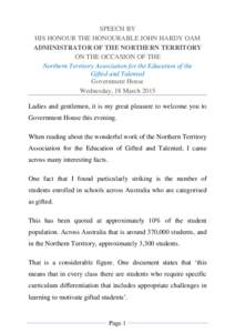 SPEECH BY HIS HONOUR THE HONOURABLE JOHN HARDY OAM ADMINISTRATOR OF THE NORTHERN TERRITORY ON THE OCCASION OF THE Northern Territory Association for the Education of the Gifted and Talented