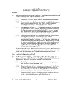 Article 17 PROFESSIONAL DEVELOPMENT LEAVES EligibilityA faculty employee shall be eligible to apply for a Professional Development Leave of