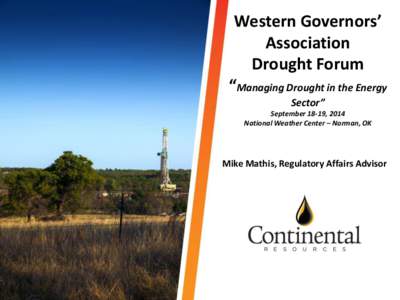 Western Governors’ Association Drought Forum “Managing Drought in the Energy Sector” September 18-19, 2014