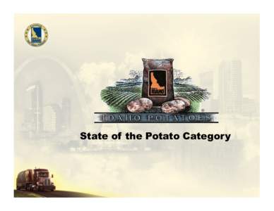 State of the Potato Category  IPC Category Management CATEGORY PERFORMANCE